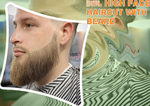 Fade haircut with beard
